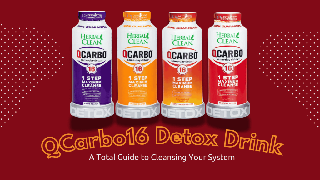 Herbal Clean QCarbo16 – Ingredients, Benefits, and Purchase